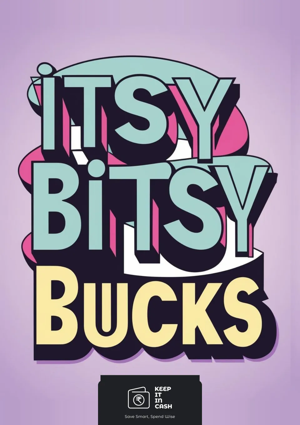 Itsy Bitsy Bucks cover design